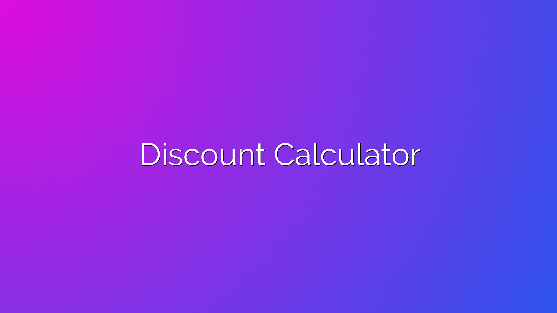 Discount Calculator