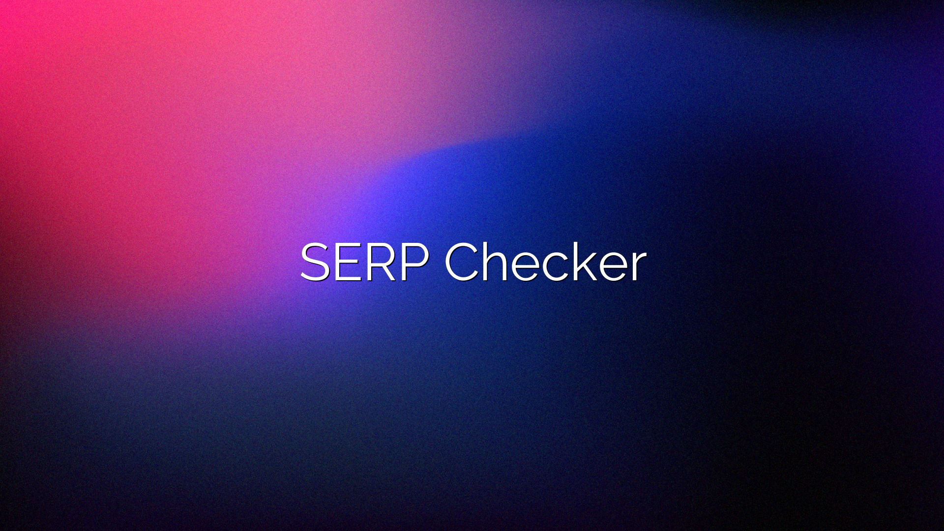 SERP Checker