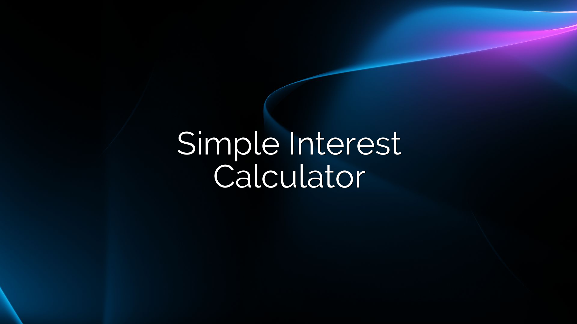 Simple Interest Calculator Online | Calculate Loan & Investment ...