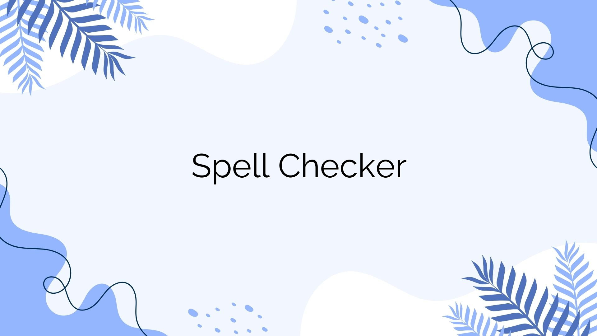 Spell Checker