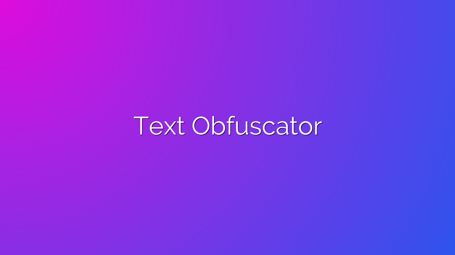 Text Obfuscator