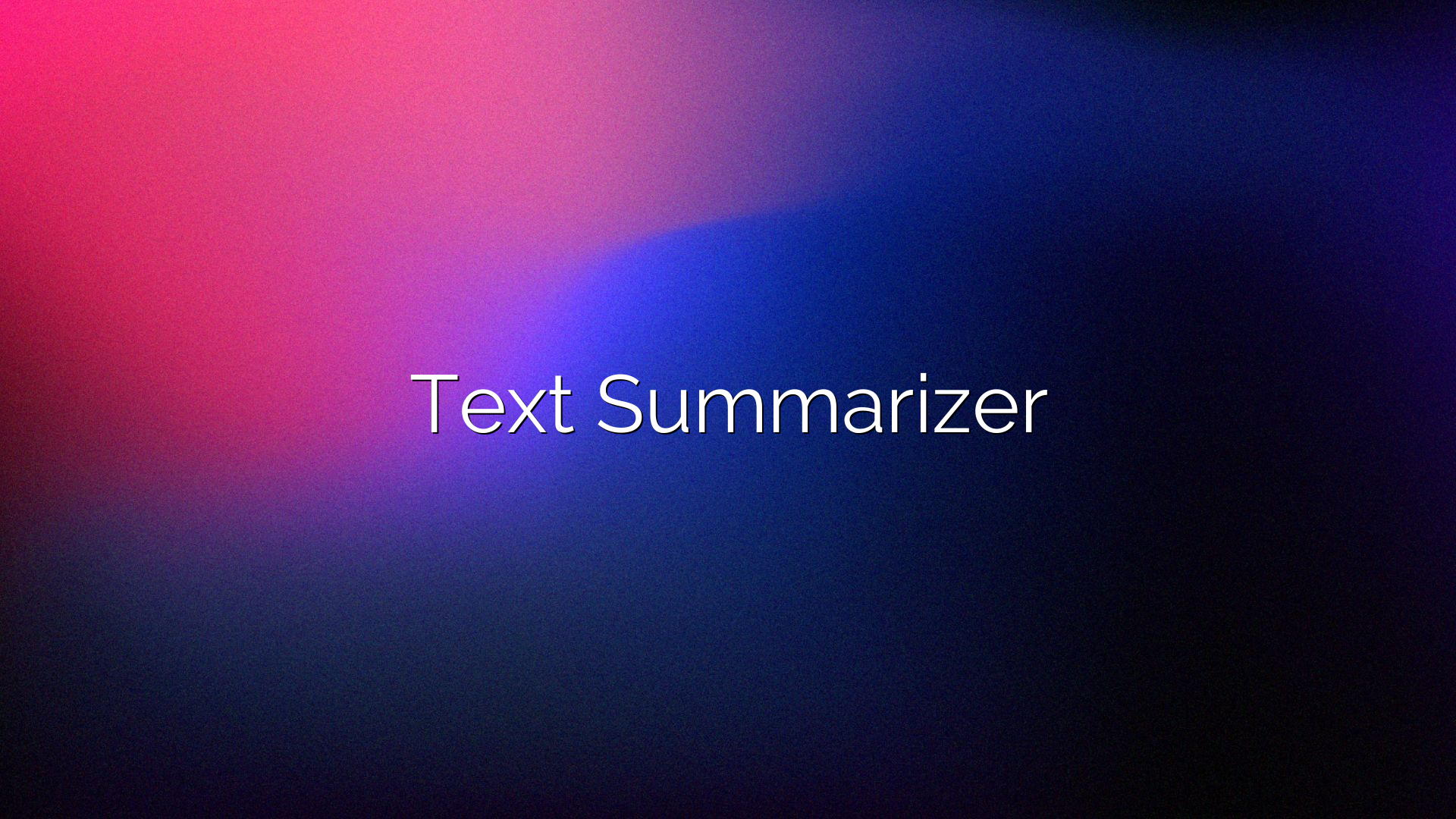 Text Summarizer