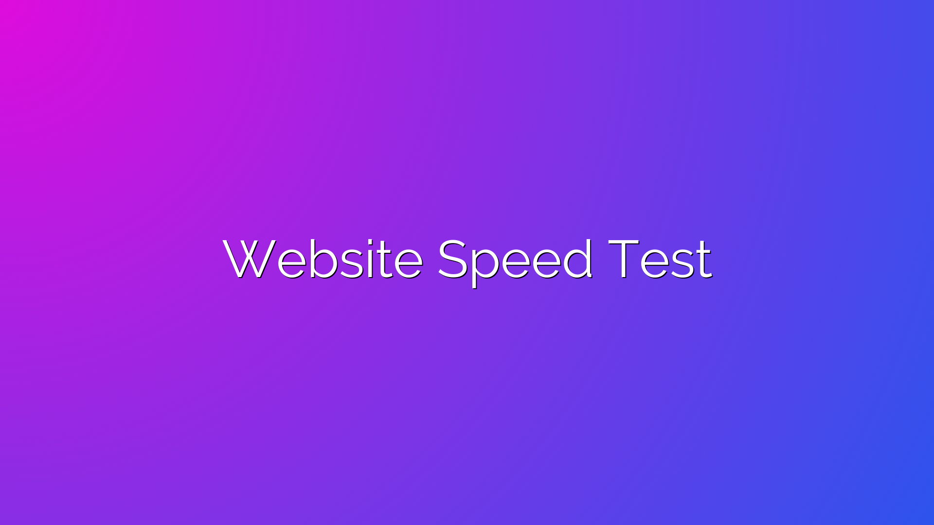 Website Speed Test
